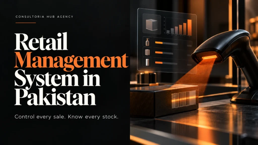 Retail management system in Pakistan: what a shop should track – Consultoria Hub